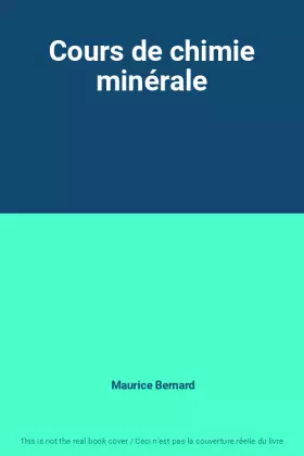 Couverture du produit · Cours de chimie minérale