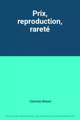 Couverture du produit · Prix, reproduction, rareté