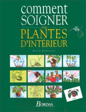 Couverture du produit · Comment soigner vos plantes d'intérieur
