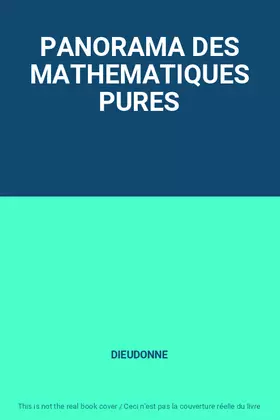 Couverture du produit · PANORAMA DES MATHEMATIQUES PURES