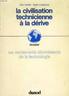 Couverture du produit · La civilisation technicienne à la dérive