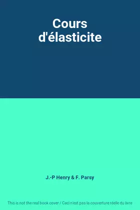 Couverture du produit · Cours d'élasticite