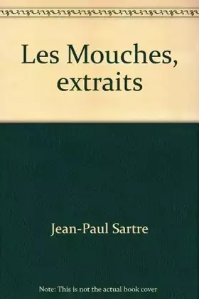 Couverture du produit · Les Mouches, extraits