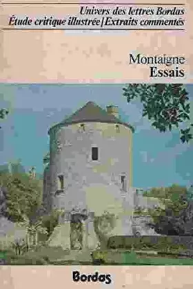 Couverture du produit · Essais (Univers des Lettres Bordas, #503)