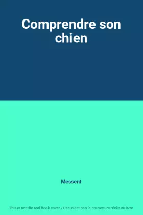 Couverture du produit · Comprendre son chien