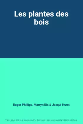 Couverture du produit · Les plantes des bois