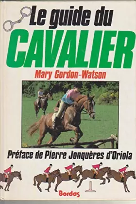 Couverture du produit · Le Guide du cavalier