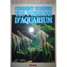 Couverture du produit · Comment soigner vos poissons d'aquarium