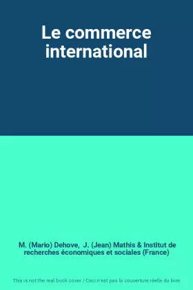 Couverture du produit · Le commerce international
