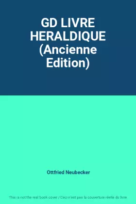 Couverture du produit · GD LIVRE HERALDIQUE (Ancienne Edition)