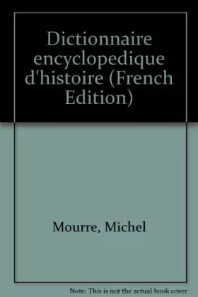 Couverture du produit · DICT ENCY HISTOIRE T1 (Ancienne Edition)