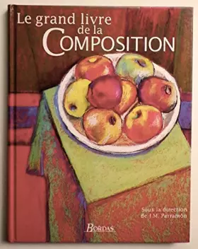 Couverture du produit · LE GRAND LIVRE DE LA COMPOSITION