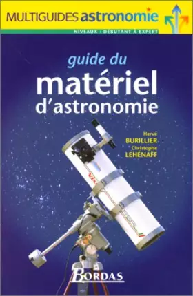 Couverture du produit · Guide du matériel d'astronomie