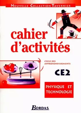 Couverture du produit · Cahier d'activités physique technologie CE2