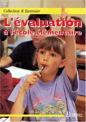 Couverture du produit · L'EVALUATION A L'ECOLE ELEMENTAIRE. Guide du maître