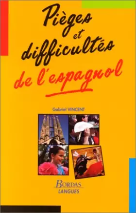 Couverture du produit · PIEGES ET DIFFICULTES ESPAGNOL    (Ancienne Edition)