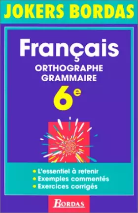 Couverture du produit · JOKE. ORTHOGRAPHE GRAMMAIRE 6E (Ancienne Edition)