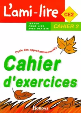 Couverture du produit · L'Ami-lire, CE2. Cahier 2