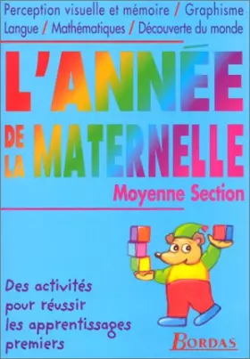 Couverture du produit · L'année de la maternelle. Moyenne Section