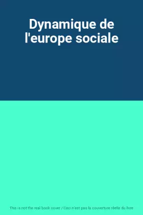 Couverture du produit · Dynamique de l'europe sociale