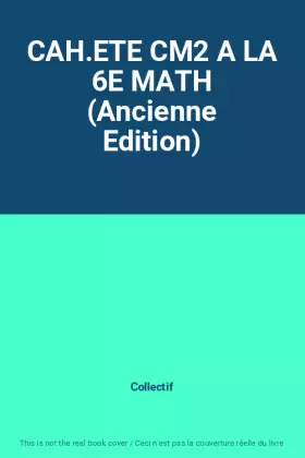 Couverture du produit · CAH.ETE CM2 A LA 6E MATH (Ancienne Edition)