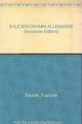 Couverture du produit · SAUCIER/GRAMM.ALLEMANDE    (Ancienne Edition)