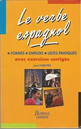 Couverture du produit · FORESTIER/VERBE ESPAGNOL (Ancienne Edition)