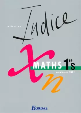 Couverture du produit · Indice maths, 1ère S. Manuel