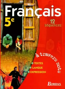 Couverture du produit · à travers mots : Français, 5e : 12 séquences