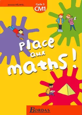 Couverture du produit · Place aux maths, CM1 : livre de l'élève