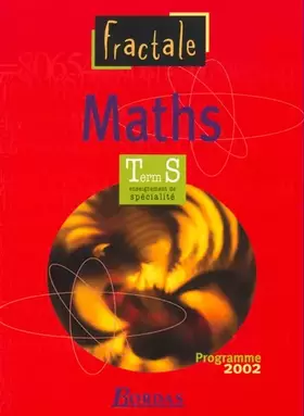 Couverture du produit · Maths Terminale S. Enseignement de spécialité, programme 2002
