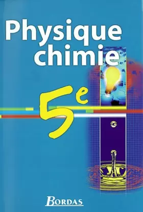 Couverture du produit · Physique Chimie 5ème