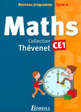 Couverture du produit · Thévenet : Maths, cycle 2 : CE1 (Manuel)