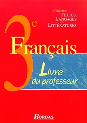 Couverture du produit · FRANCAIS 3E LIVRE UNIQUE GP