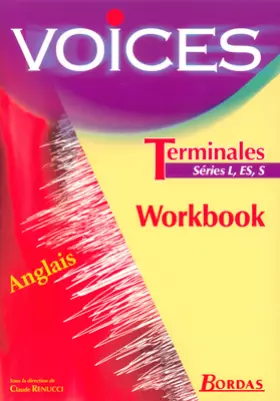 Couverture du produit · Voices Anglais Terminales L, ES, S : Workbook