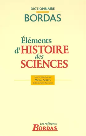 Couverture du produit · ELEMENTS D'HISTOIRE DES SCIENCES    (Ancienne Edition)