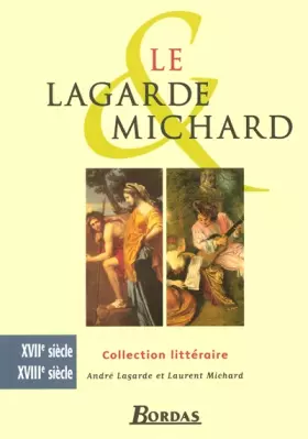 Couverture du produit · LAGARDE & MICHARD XVII-XVIIIE