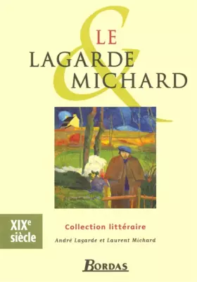 Couverture du produit · LAGARDE & MICHARD XIXE SIECLE