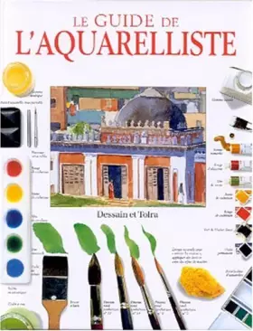 Couverture du produit · Le Guide de l'aquarelliste