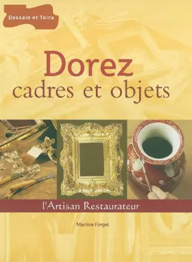 Couverture du produit · Dorez cadres et objets