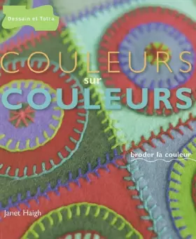 Couverture du produit · Couleur sur couleur : Broder la couleur