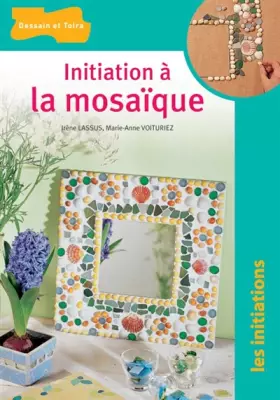 Couverture du produit · Initiation à la mosaïque