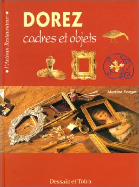 Couverture du produit · Dorez cadres et objets