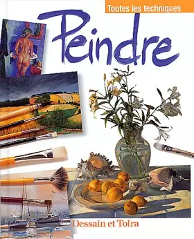 Couverture du produit · PEINDRE. Toutes les techniques