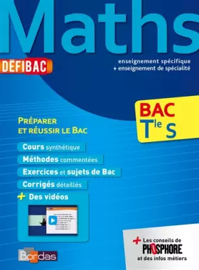 Couverture du produit · DéfiBac Terminale S Maths Cours-Méthodes-Exercices