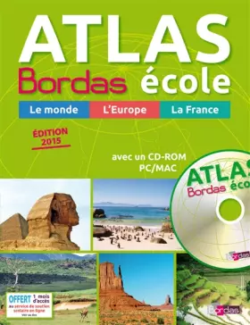 Couverture du produit · Atlas Bordas école + CD-Rom - Édition 2015