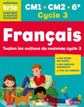 Couverture du produit · Français CM1 CM2 6e Trio - Nouveau programme 2016