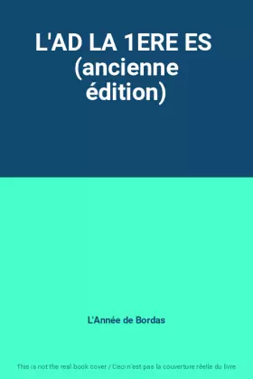Couverture du produit · L'AD LA 1ERE ES  (ancienne édition)