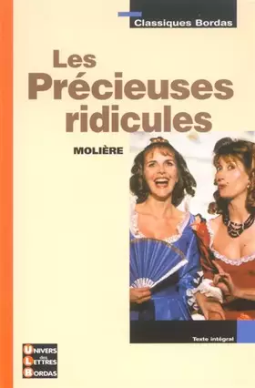 Couverture du produit · Classiques Bordas : Les Précieuses ridicules