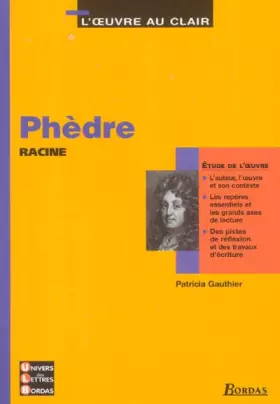 Couverture du produit · Phèdre - Etude de l'oeuvre